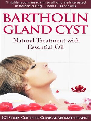 cover image of Bartholin Gland Cyst--Natural Treatment with Essential Oil